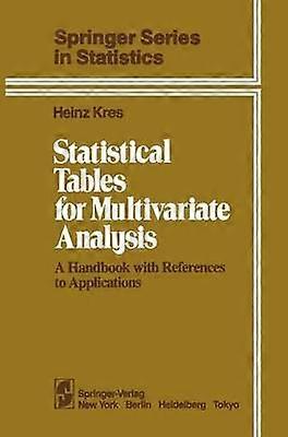 Statistical Tables for Multivariate Analysis