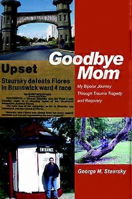Goodbye Mom