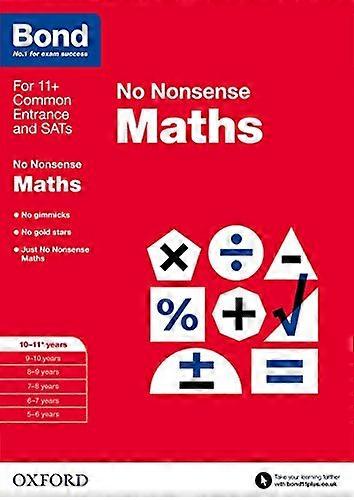 Bond: Maths: No Nonsense: 10 11+ years