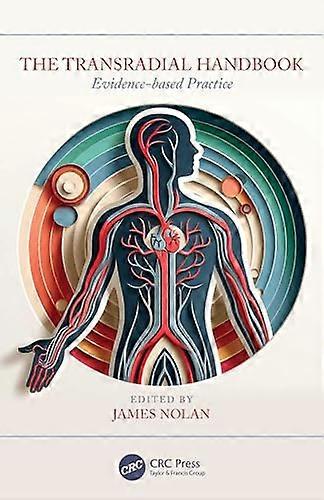 The Transradial Handbook: Evidence Based Practice