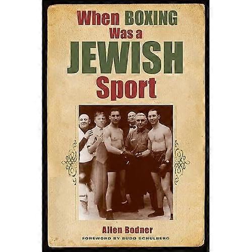 When Boxing Was a Jewish Sport