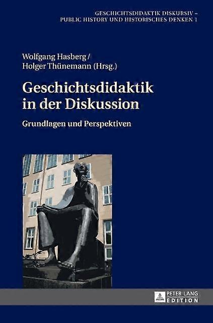 Geschichtsdidaktik In Der Diskussion Hardback Book