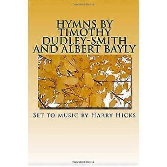 Hymnen von Timothy Dudley-Smith und Albert Bayly: Vertont von Harry Hicks