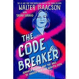 The Code Breaker - Young Readers Edition: Jennifer Doudna og kappløpet om å forstå vår genetiske kode