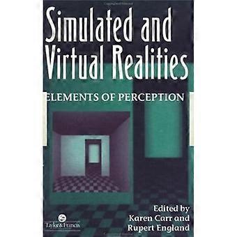 Simulated And Virtual Realities Elements Of Perception - Taylor & Francis Ltd - Paperback - en Book