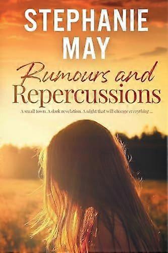 Rumours and repercussions