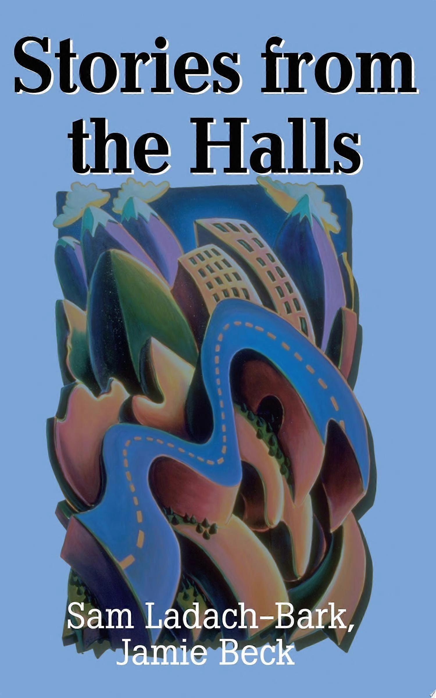 Stories from the halls