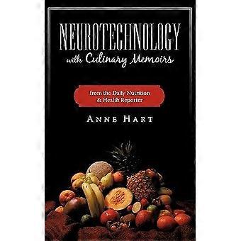 Neurotechnology with culinary memoirs from the daily nutrition and health reporter