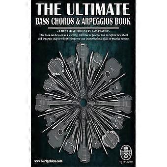 The Ultimate Bass Chords & Arpeggios Book Essential For Every Bass Player