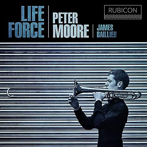 Peter Moore - Peter Moore/James Baillieu: Life Force [CD]