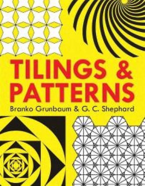 Tilings And Patterns by G. C. Shephard Paperback Book