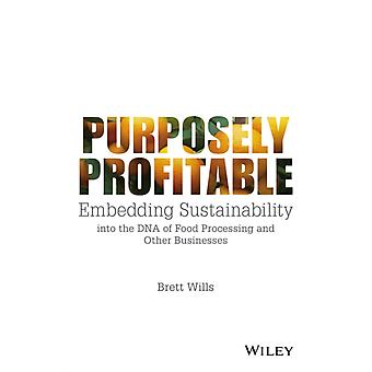 Purposely Profitable - Brett Wills