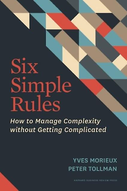 Six Simple Rules - Peter Tollman - Business strategy - Harvard Business Press - Hardback