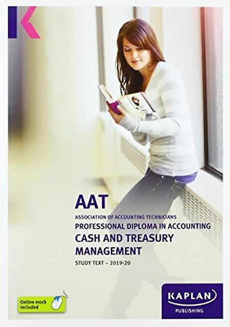 Cash And Treasury Management - Study Text - KAPLAN PUBLISHING