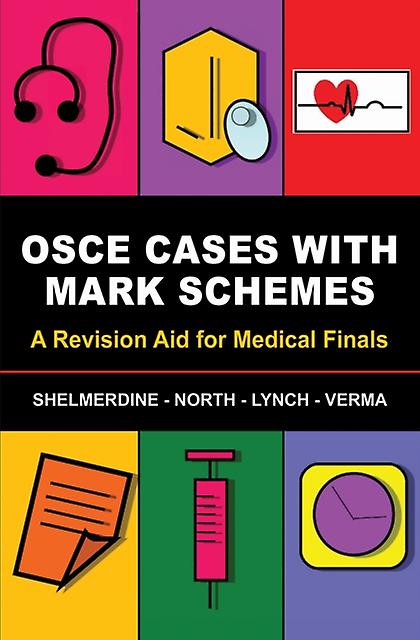 Osce Cases With Mark Schemes by R. Verma & Aneesha St Marys Hospital & London Paperback