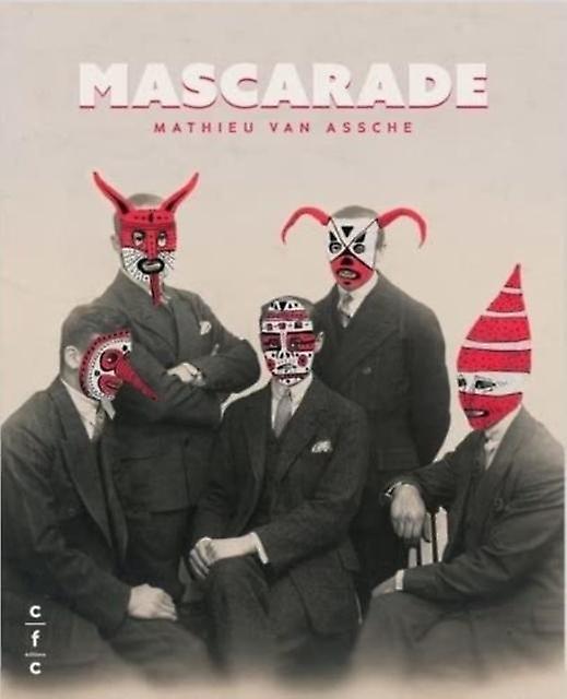 Mascarade - CFC - Individual photographers - CFC - Paperback