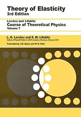Theory Of Elasticity - E.M. Lifshitz - Classical mechanics - Elsevier Science & Technology - Paperback