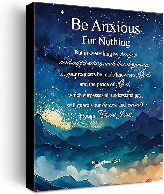 Be Anxious Printed Decorative Wall Paintings