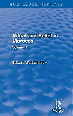 Ritual and Belief in Morocco