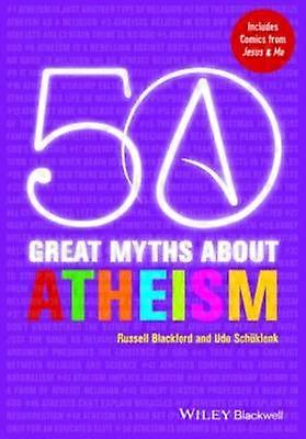 50 Great Myths About Atheism P
