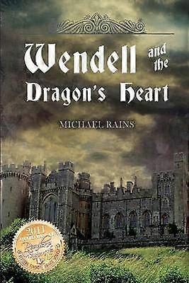 Wendell and the Dragon's Heart
