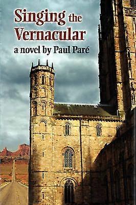 Singen der Volkssprache Ein Roman