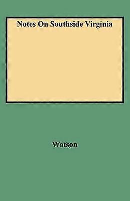 Notes on Southside Virginia