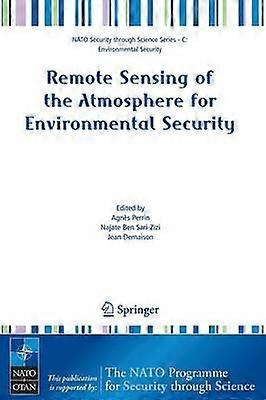 Remote Sensing of the Atmosphere for Environmental Security