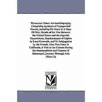 Threescore Years