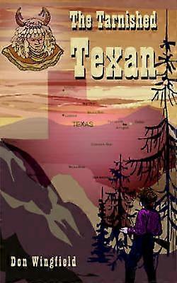 The Tarnished Texan