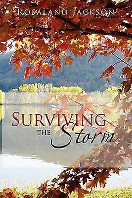 Surviving the Storm