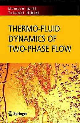 Thermo-fluid Dynamics of Two-Phase Flow