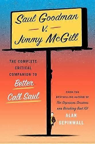Saul Goodman V. Jimmy Mcgill by Alan Sepinwall Paperback Book