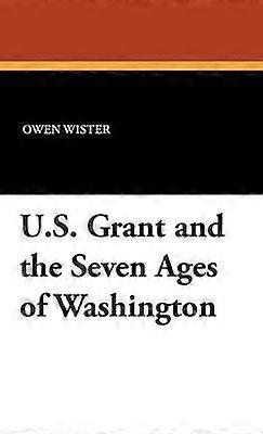 U.S. Grant e le sette età di Washington