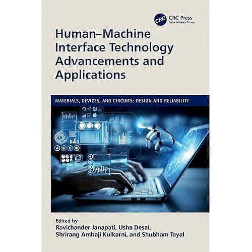 Human-Machine Interface Technology Advancements and Applications