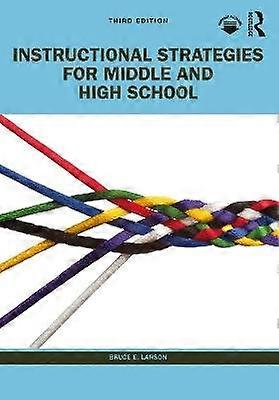 Instructional Strategies for Middle and High School