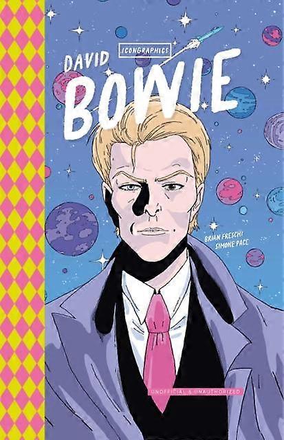 Icongraphics - David Bowie di Brian Freschi Libro con copertina rigida
