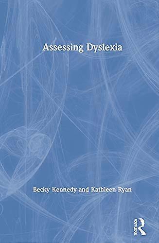 Assessing Dyslexia