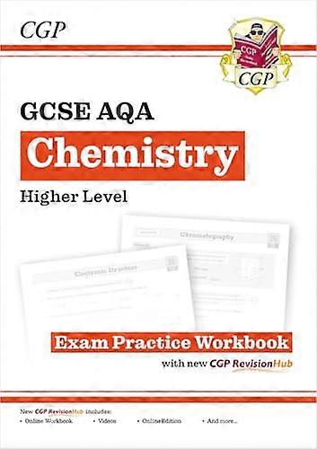 GCSE Chemistry AQA Exam Practice Workbook Higher (includes answers)
