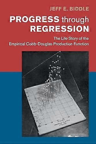 Progress Through Regression by Jeff E. Michigan State University Biddle Paperback