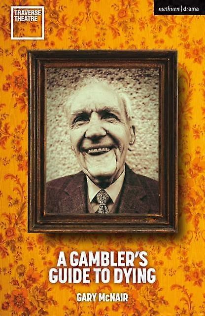 A Gambler's Guide To Dying - Gary - Paperback - English Book - Plays, playscripts