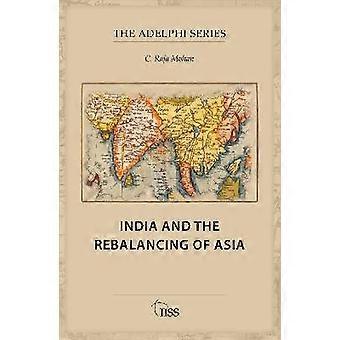 India and the Rebalancing of Asia