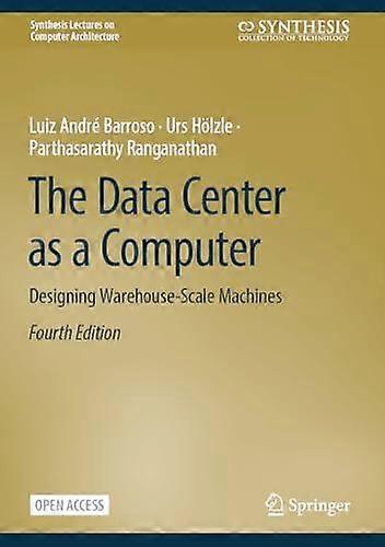 The Data Center As A Computer - Parthasarathy Ranganathan - Hardback - English Book - Electronics: circuits and components