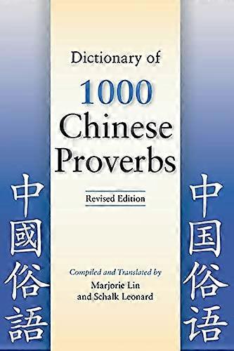 Dictionary of 1,000 Chinese Proverbs