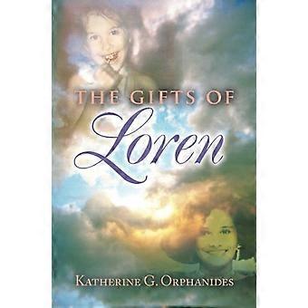 Die Geschenke von Loren