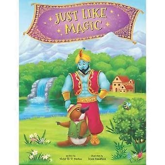 Just like Magic : Bilderbuch für Kinder