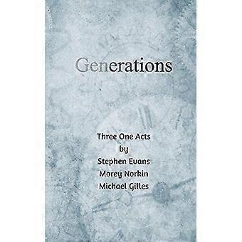 Generationen: Drei Akte
