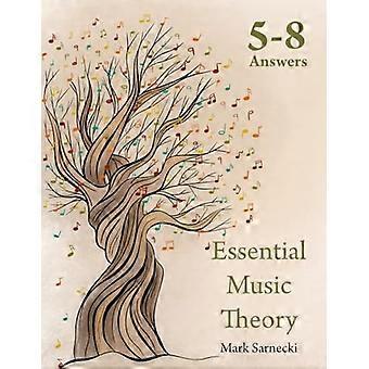 Essentiële muziektheorie antwoorden 5-8