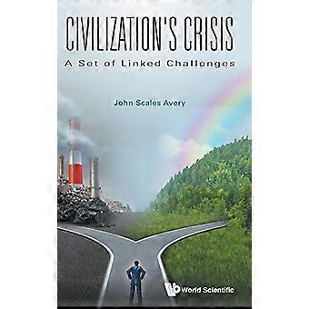 Krise der Zivilisation: eine Reihe von verknüpften Herausforderungen