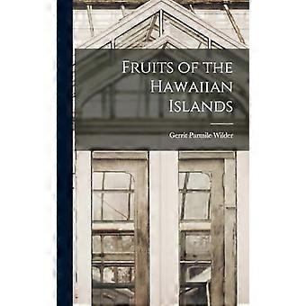 Fruits of the hawaiian islands